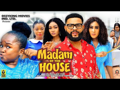 Madam of the House (2023) [Nollywood Movie]