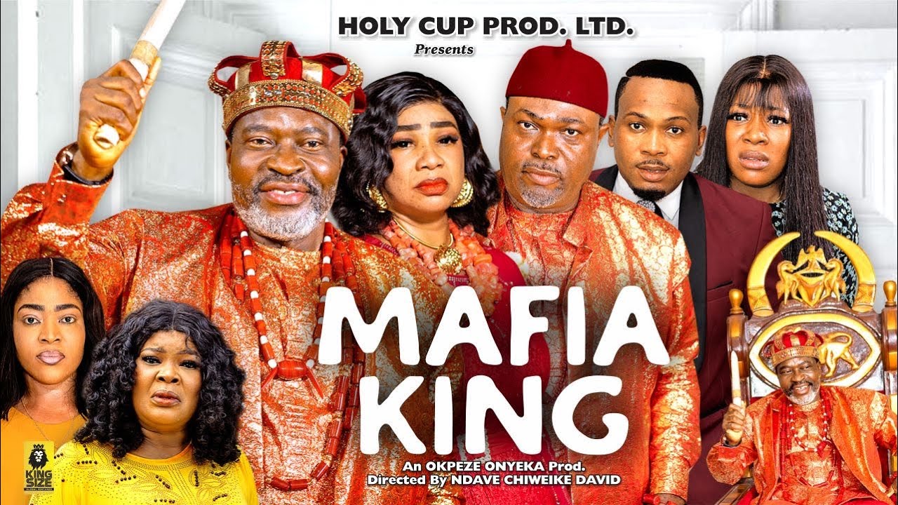 Mafia King (2023) [Nollywood Movie]