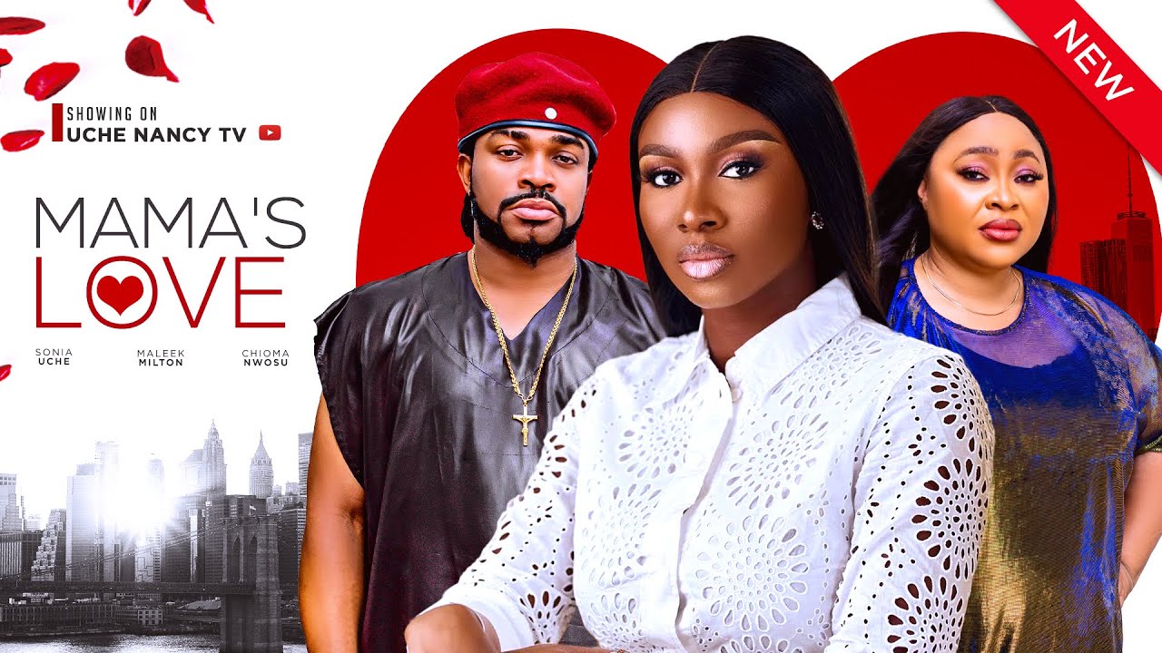 Mama’s Love (2024) [Nollywood]