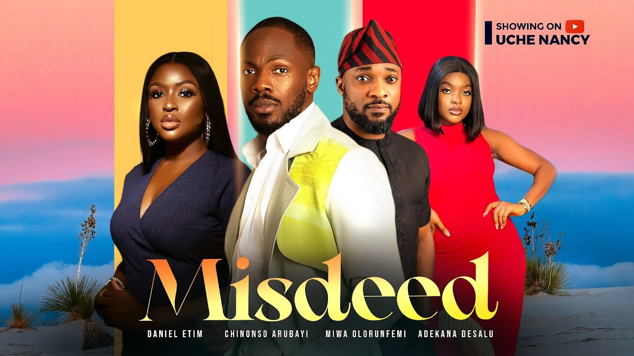 Misdeed (2023) [Nollywood Movie]