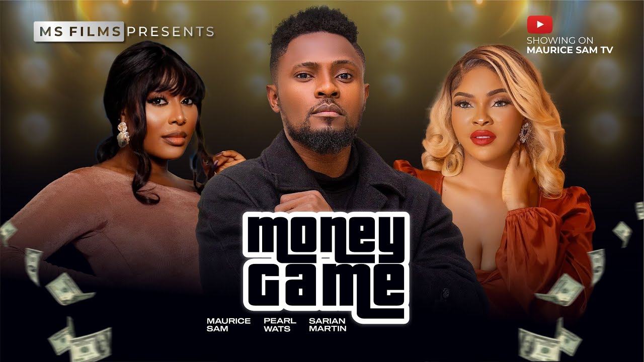 Money Game (2024) [Nollywood]