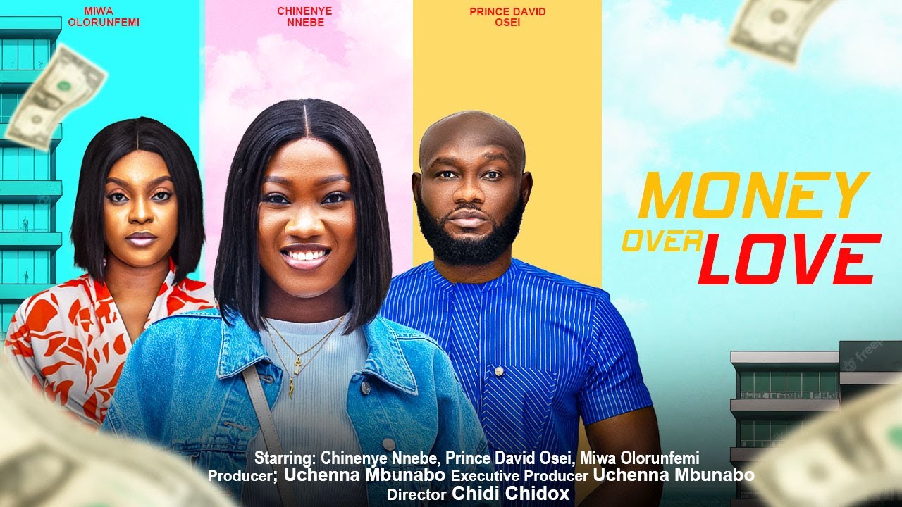 Money Over Love (2023) [Nollywood Movie]
