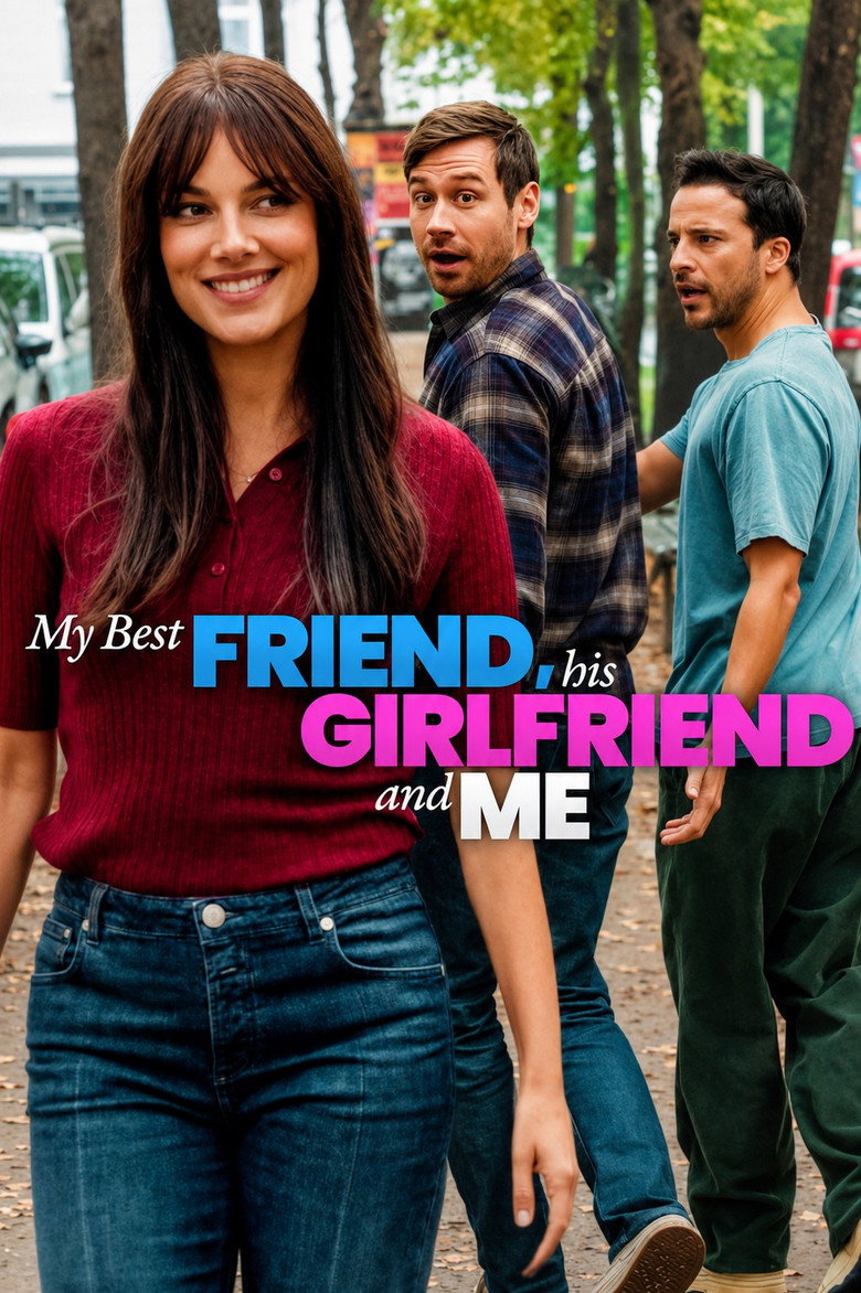 My Best Friend, His Girlfriend and Me (2026)