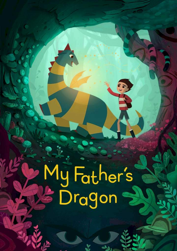 My Father’s Dragon (2022) [Animation]