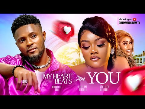 My Heart Beats For You (2023) [Nollywood Movie]