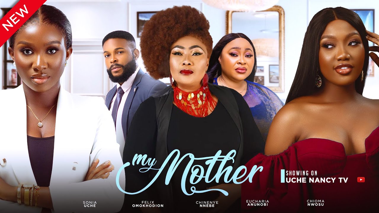 My Mother (2023) [Nollywood Movie]