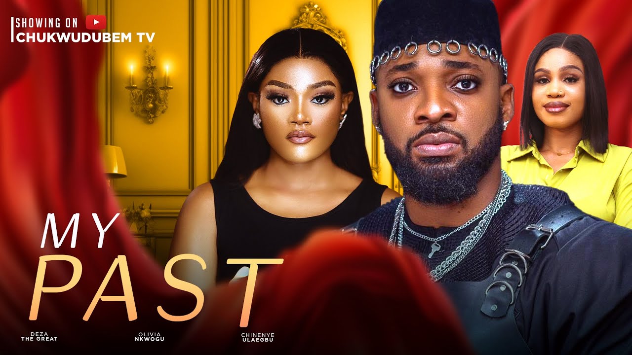 My Past (2023) [Nollywood Movie]
