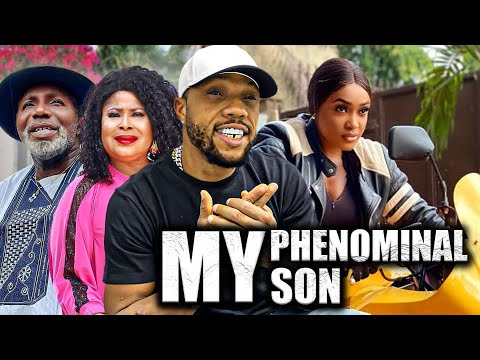 My Phenomenal Son (2023) [Nollywood Movie]