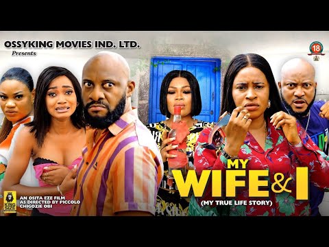 My Wife & I (2023) [Nollywood Movie]