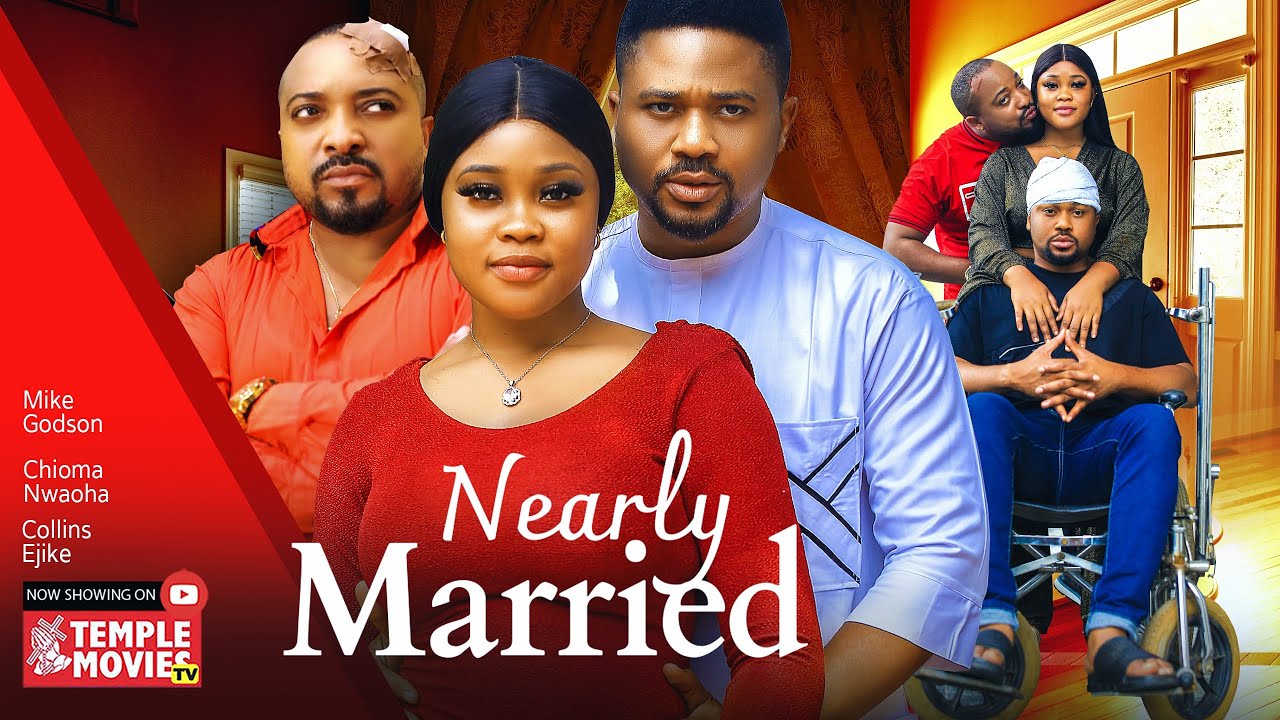 Nearly Married (2023) [Nollywood Movie]
