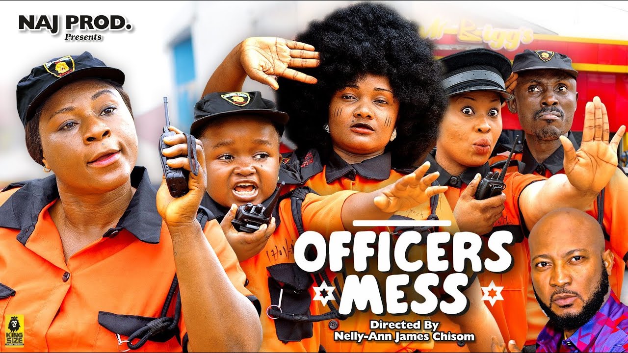 Officer Mess (2023) [Nollywood Movie]