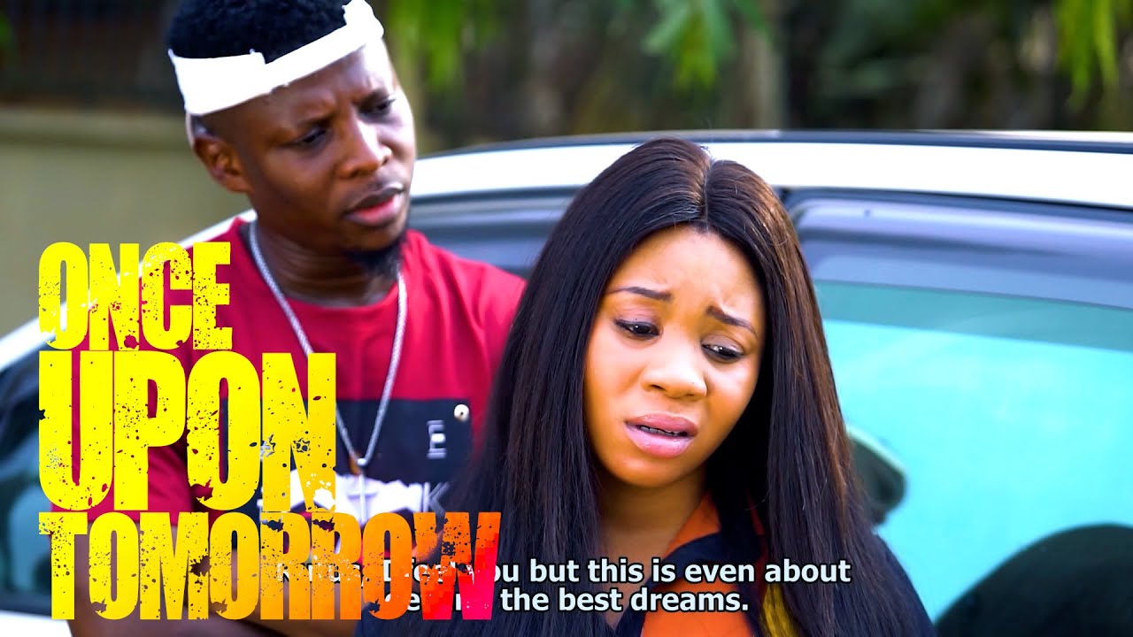 Once Upon Tomorrow (2023) [Nollywood Movie]