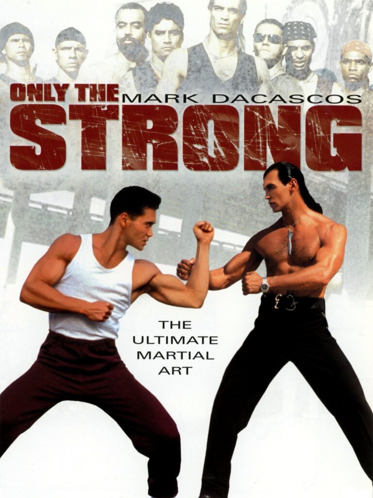 Only The Strong (1993)