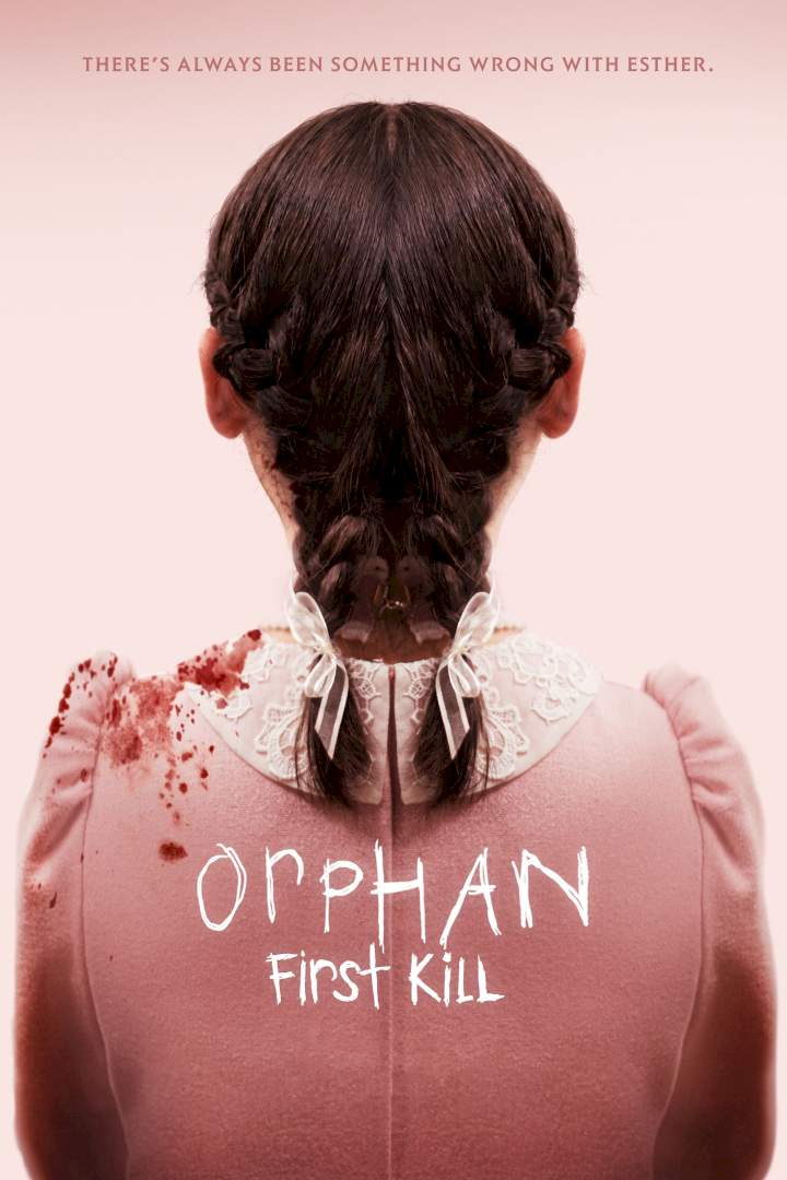 Orphan: First Kill (2022) [Horror]