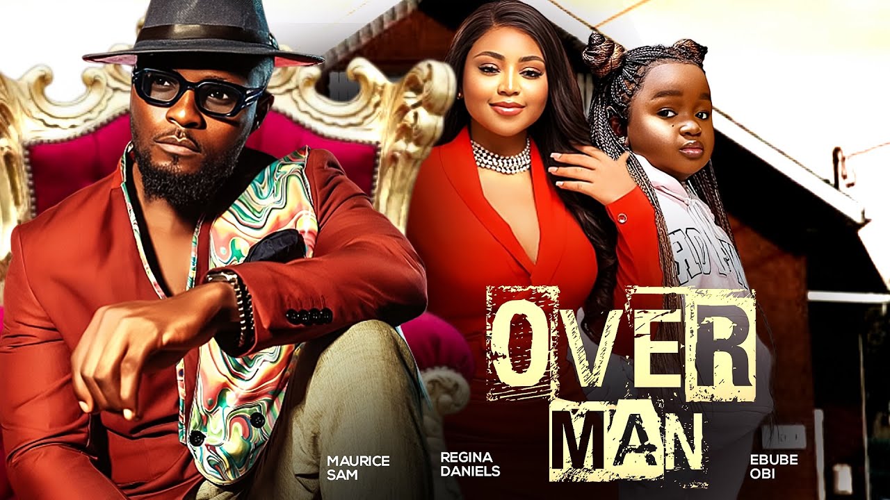 Over Man (2024) [Nollywood]