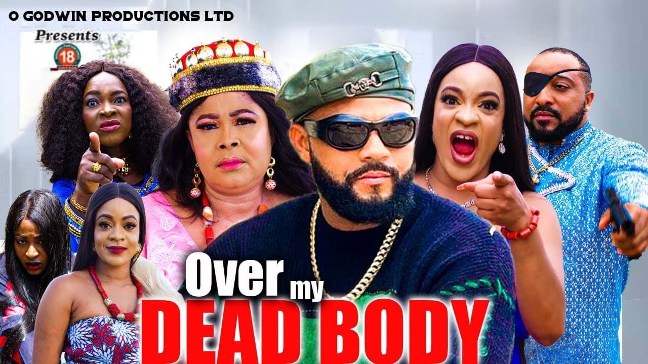 Over My Dead Body (2023) [Nollywood Movie]
