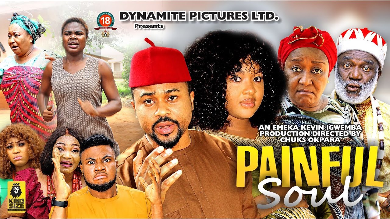 Painful Soul (2023) [Nollywood Movie]