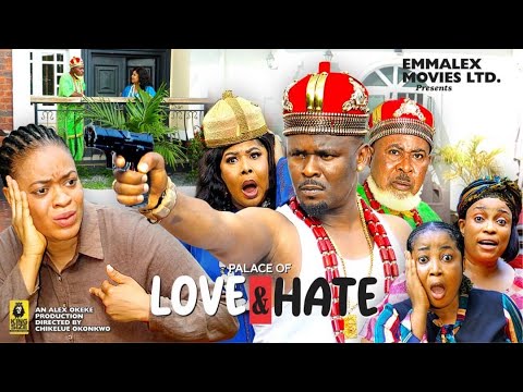 Palace of Love & Hate (2023) [Nollywood Movie]