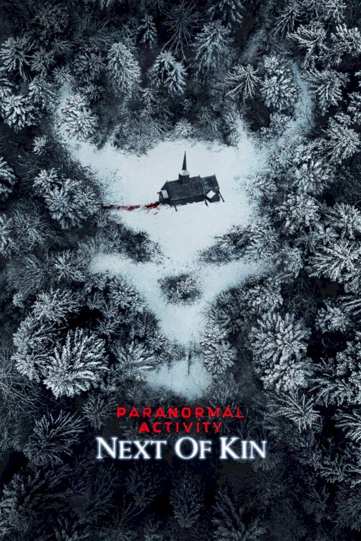 Paranormal Activity: Next Of Kin (2022) [Horror]