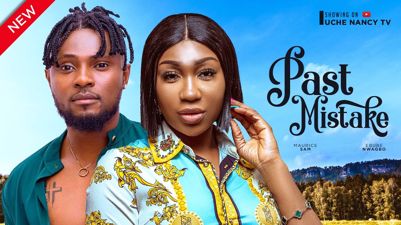 Past Mistake (2023) [Nollywood Movie]