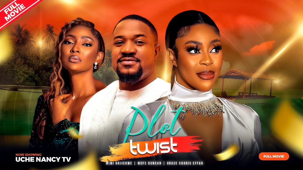 Plot Twist (2023) [Nollywood Movie]