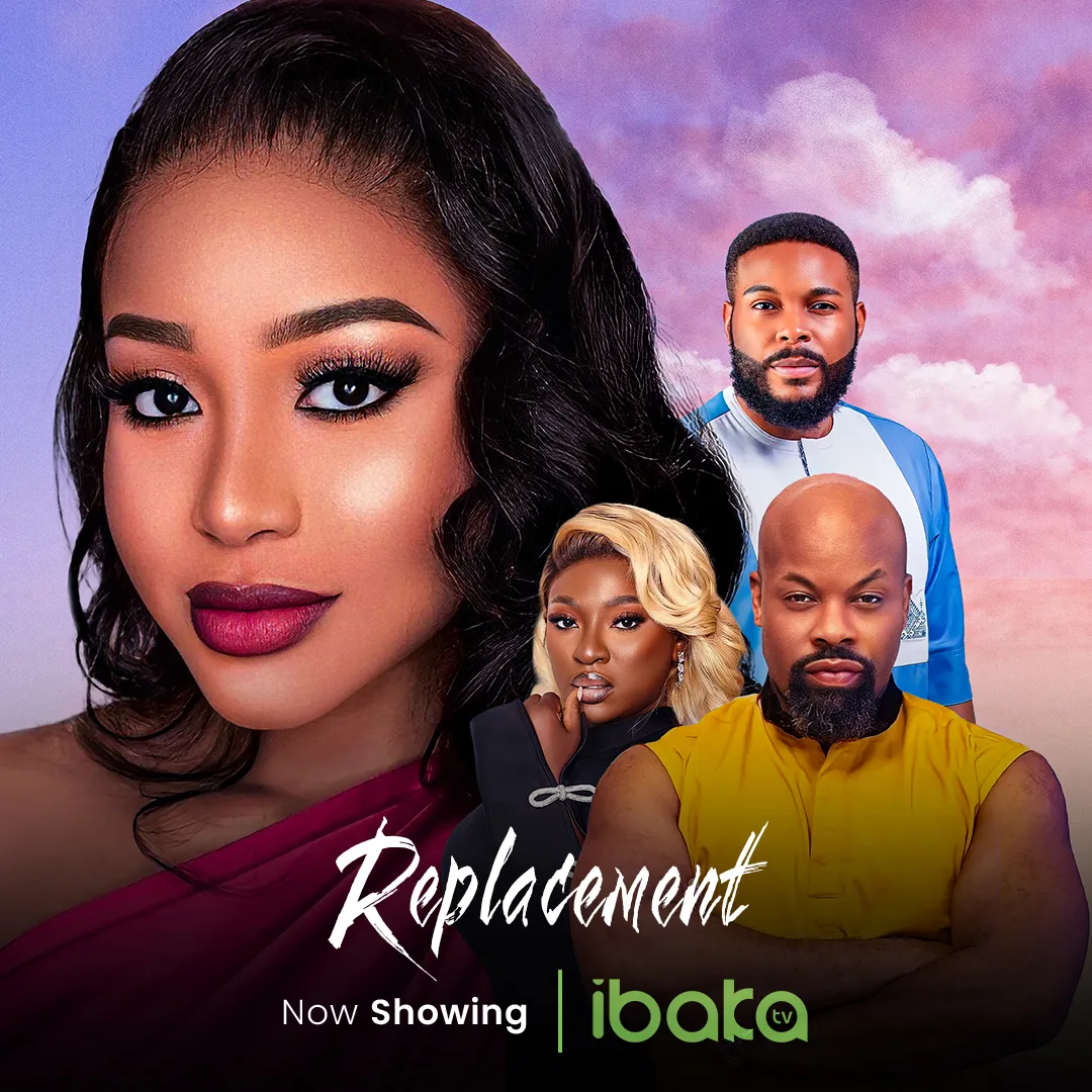 Replacement (2023) [Nollywood Movie]