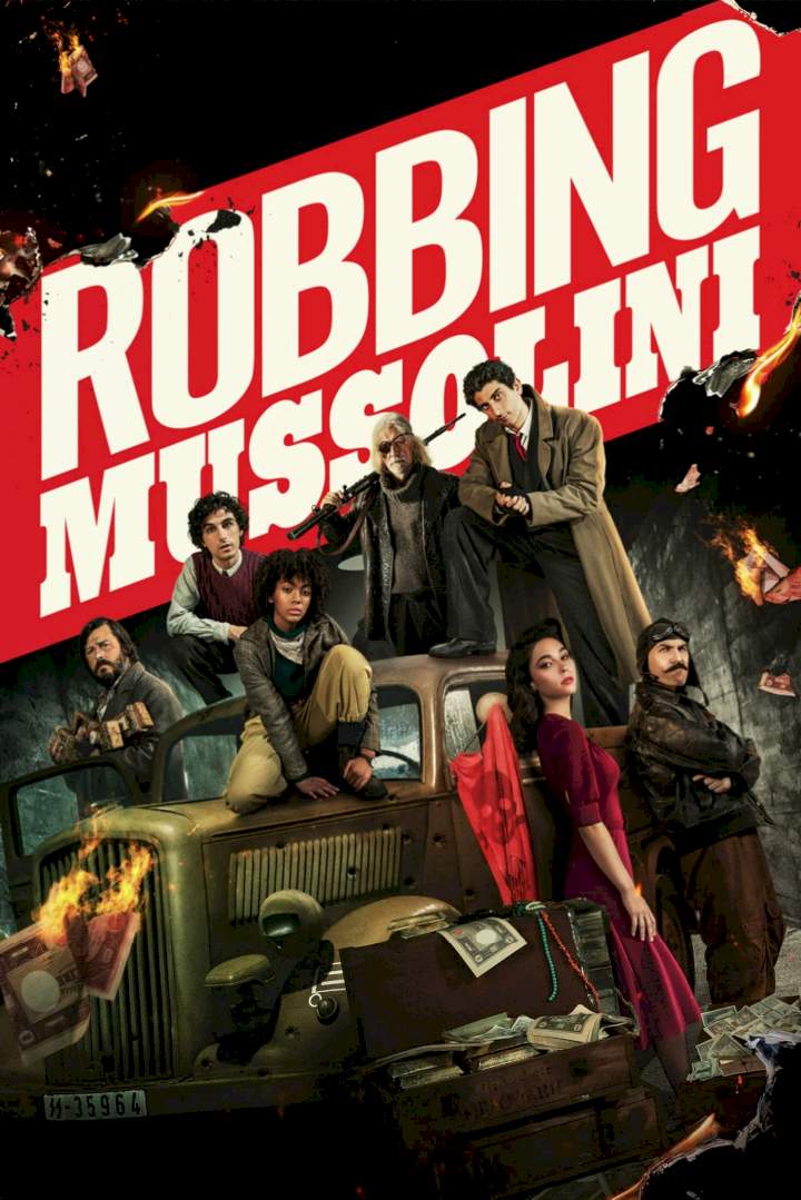 Robbing Mussolini (2022) [Action]