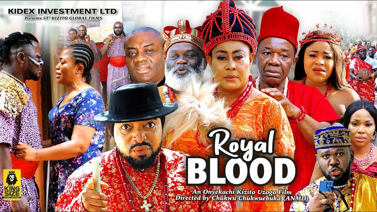 Royal Blood (2023) [Nollywood Movie]
