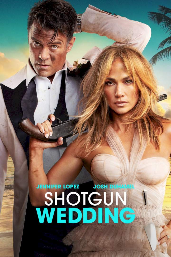 Shotgun Wedding (2022) [Action]