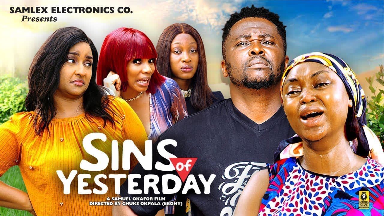 Sins of Yesterday (2023) [Nollywood Movie]