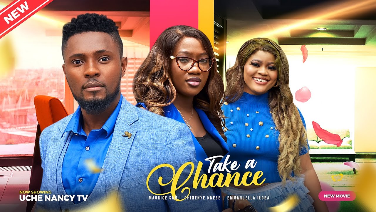 Take A Chance (2023) [Nollywood Movie]