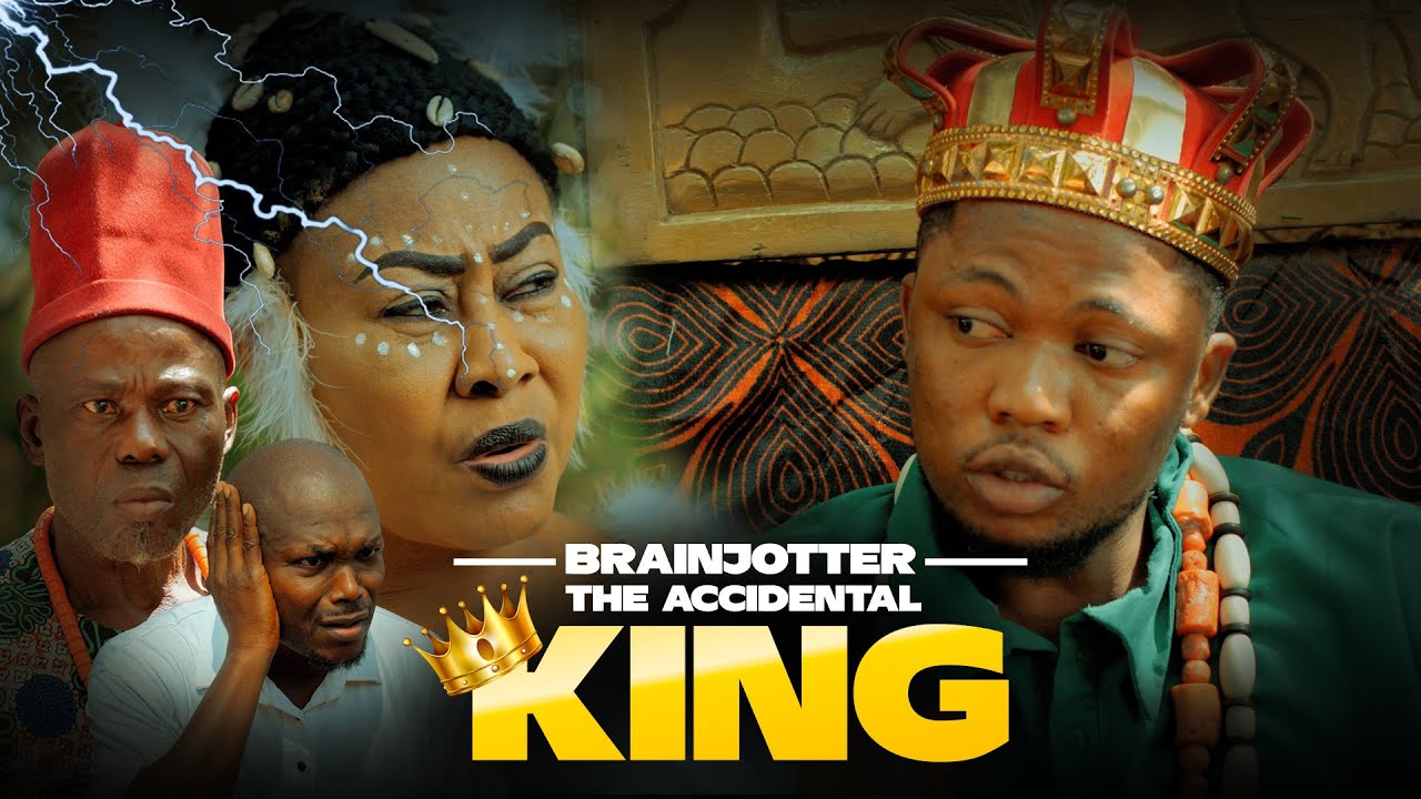 The Accidental King (2023) [Nollywood Movie]