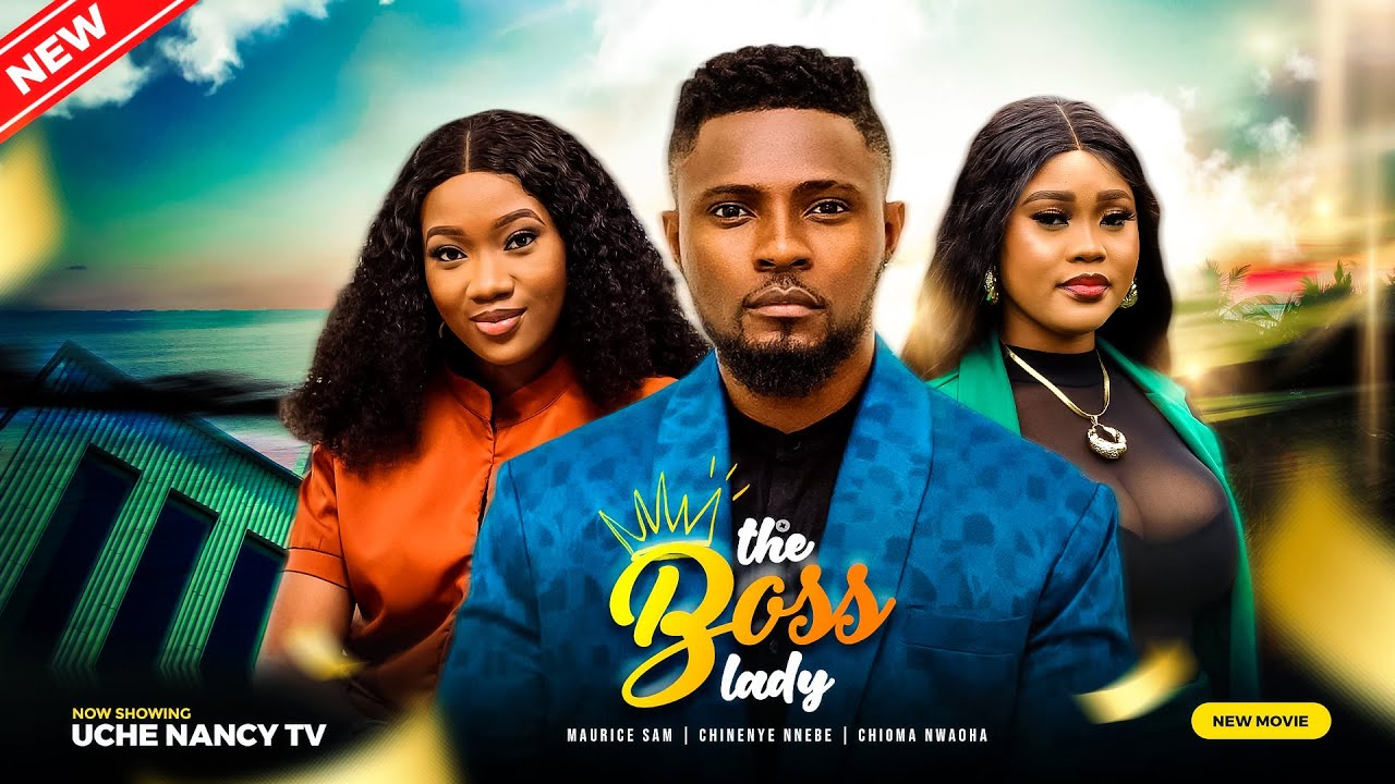 The Boss Lady (2023) [Nollywood Movie]