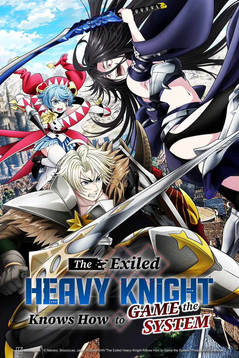 The Exiled Heavy Knight Knows How to Game the System (2026) Season 1