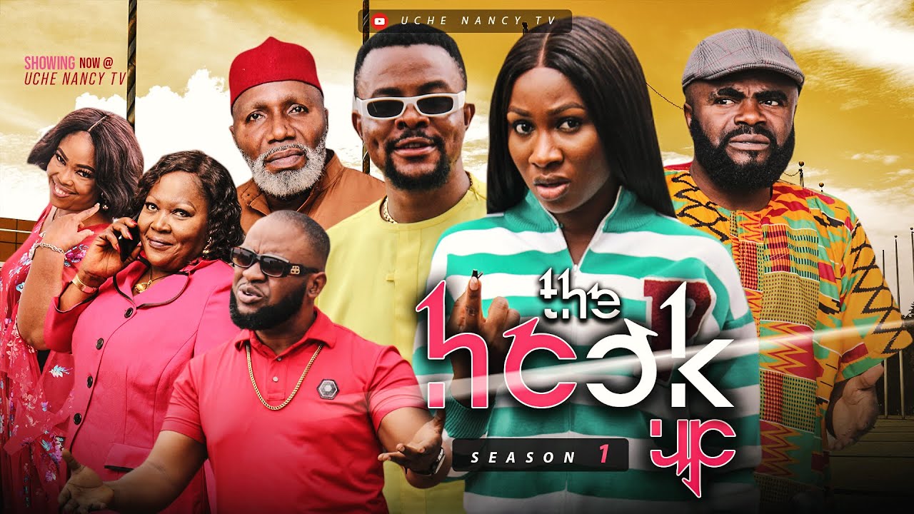 The Hook Up – Nollywood Movie 2022