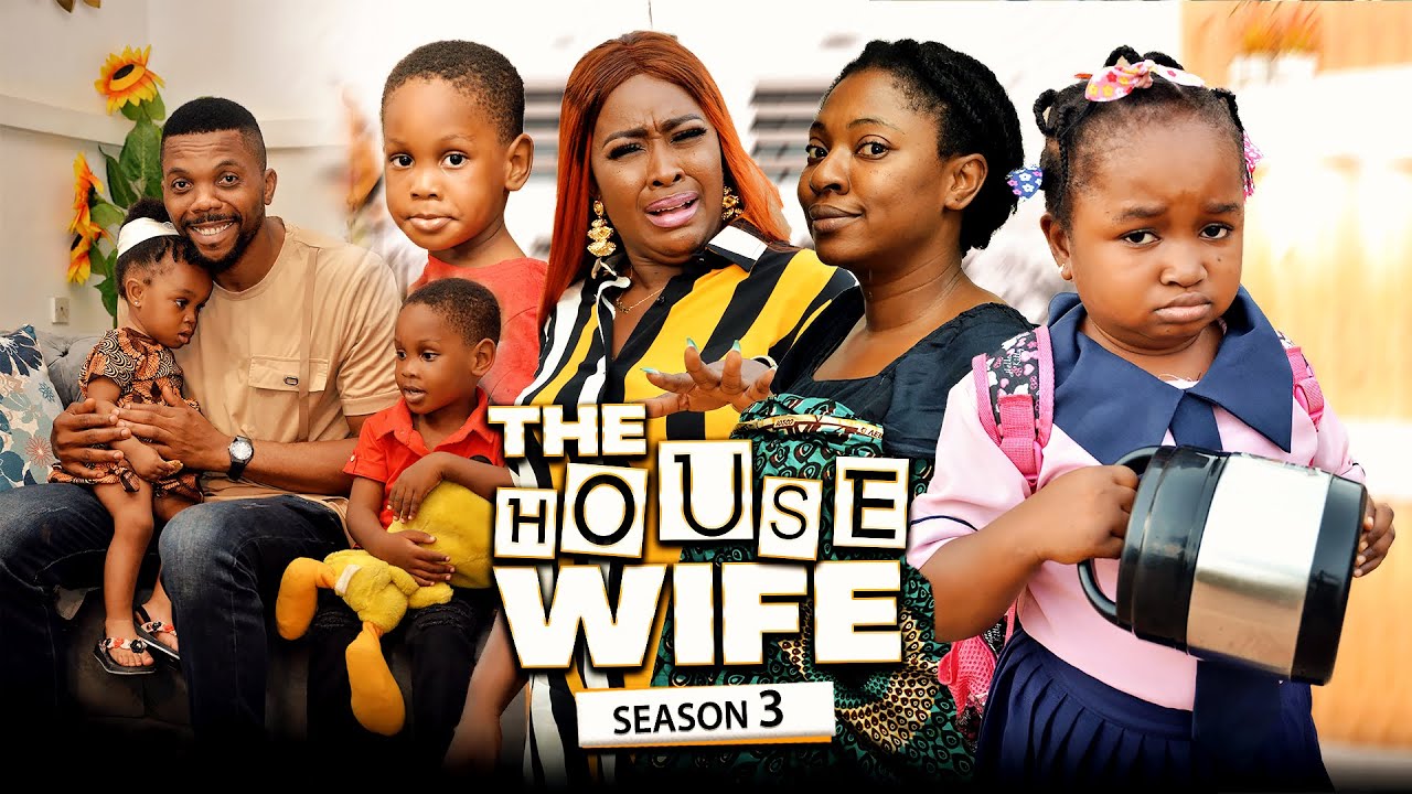 The House Wife (Part 3) – Nollywood Movie
