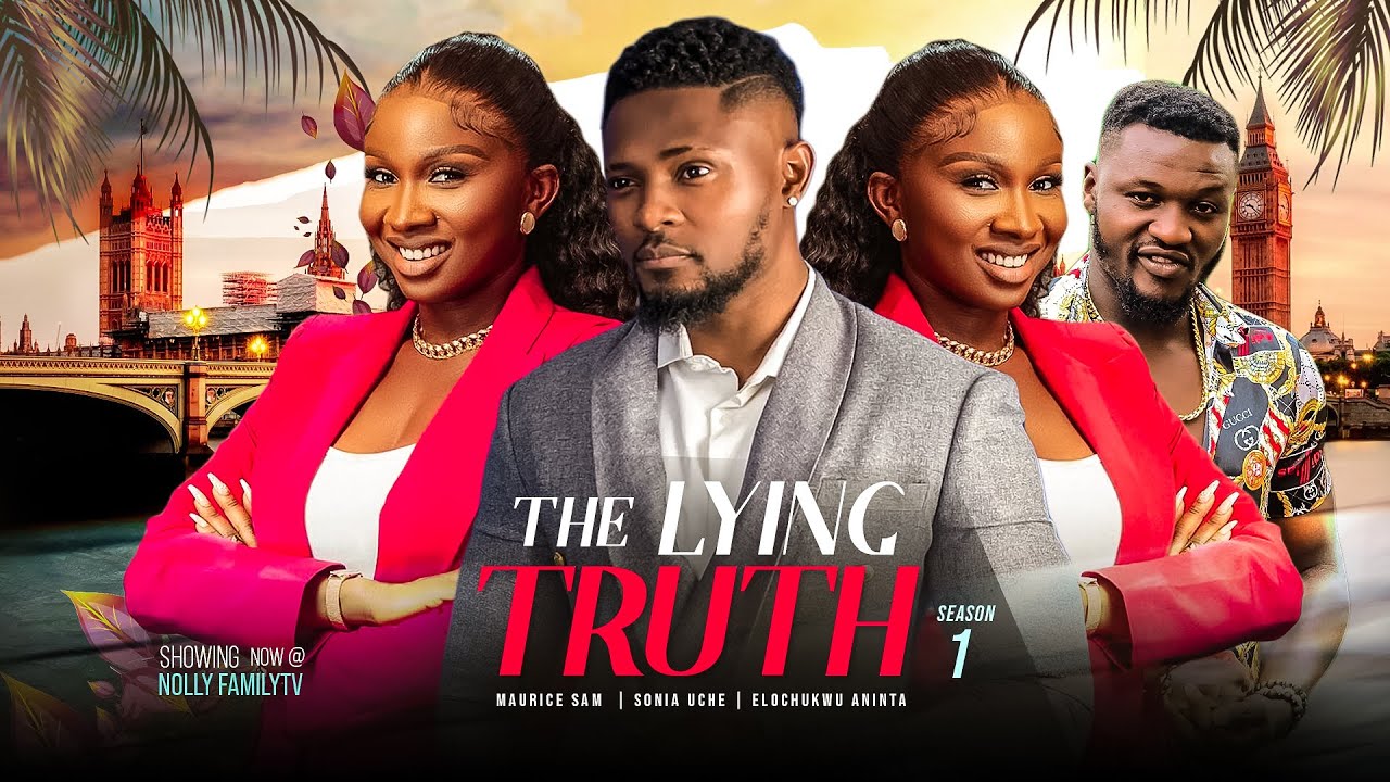 The Lying Truth – Nollywood Movie 2023