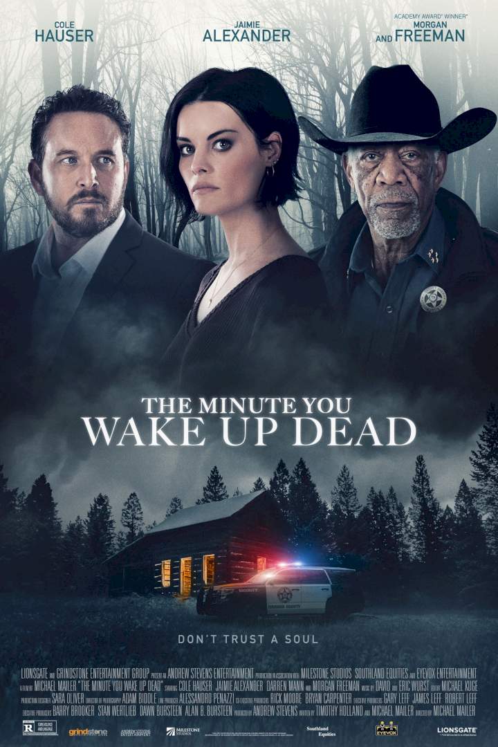 The Minute You Wake Up Dead (2022) [Crime]