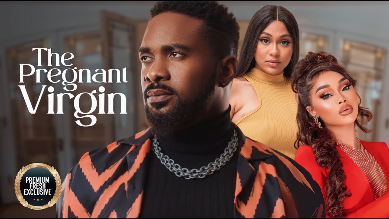 The Pregnant Virgin (2023) [Nollywood Movie]