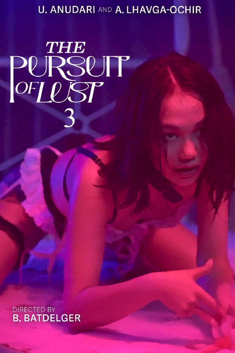 The Pursuit of Lust 3 (2025) [18+]