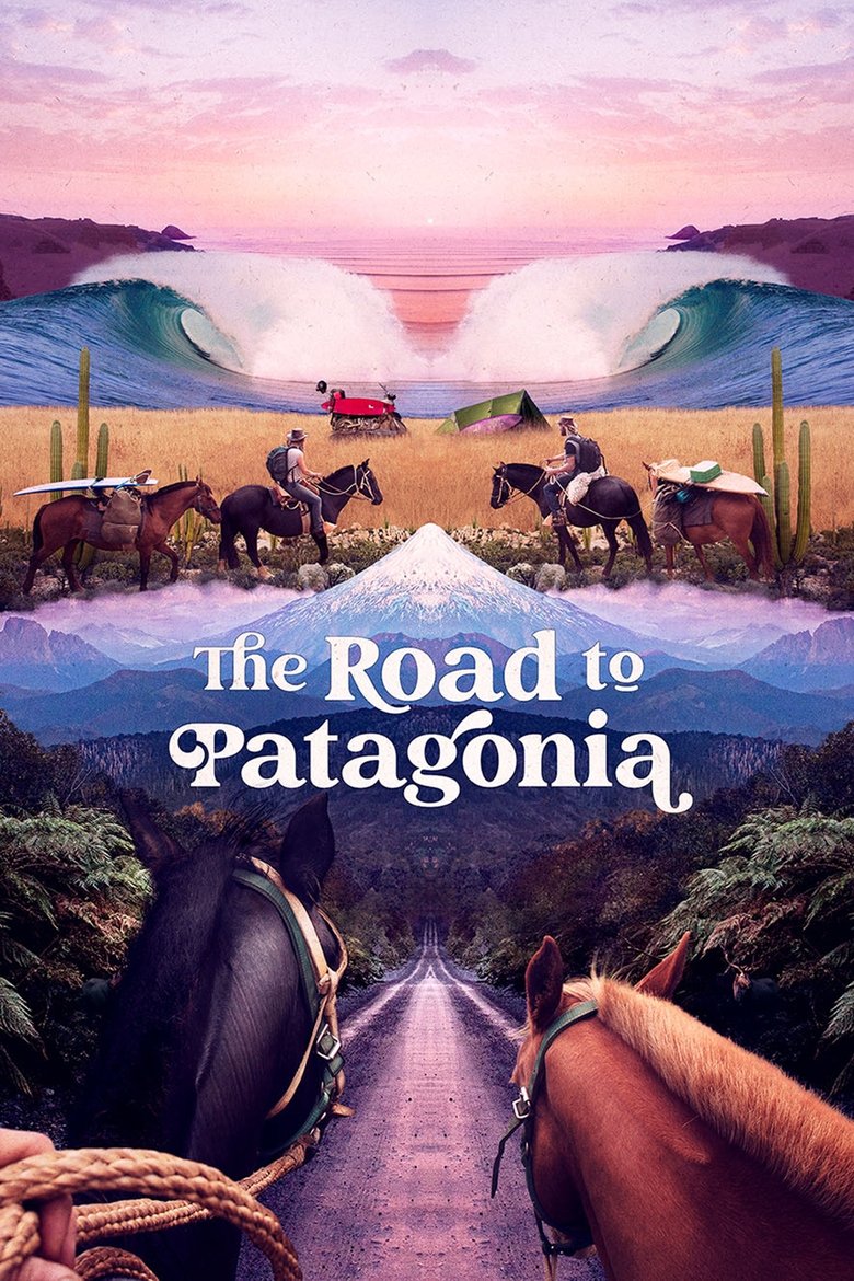 The Road to Patagonia (2024)