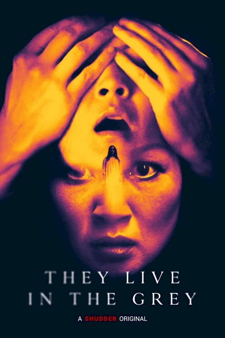 They Live In The Grey – Horror Movie 2022