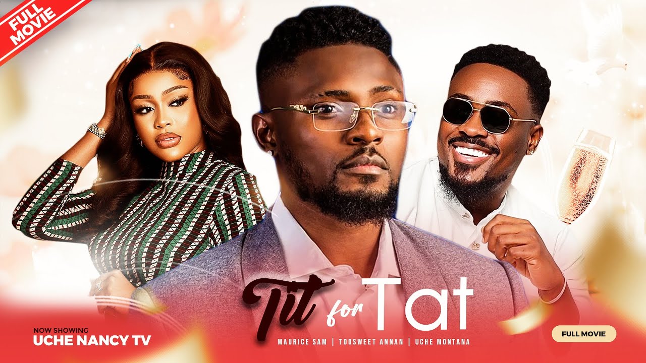 Tit For Tat (2023) [Nollywood Movie]