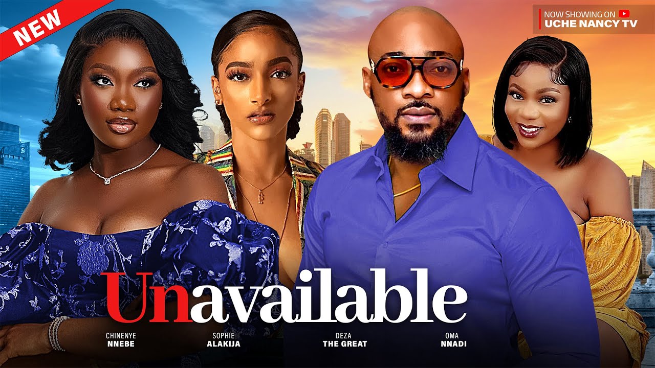 Unavailable (2023) [Nollywood Movie]