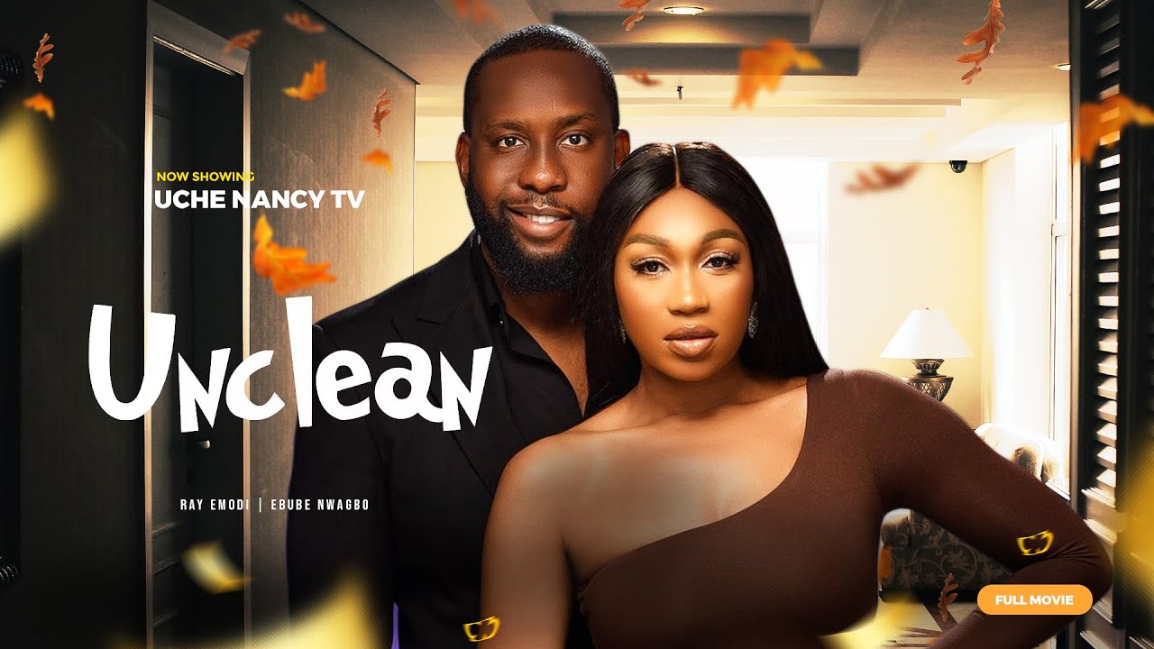 Unclean (2023) [Nollywood Movie]