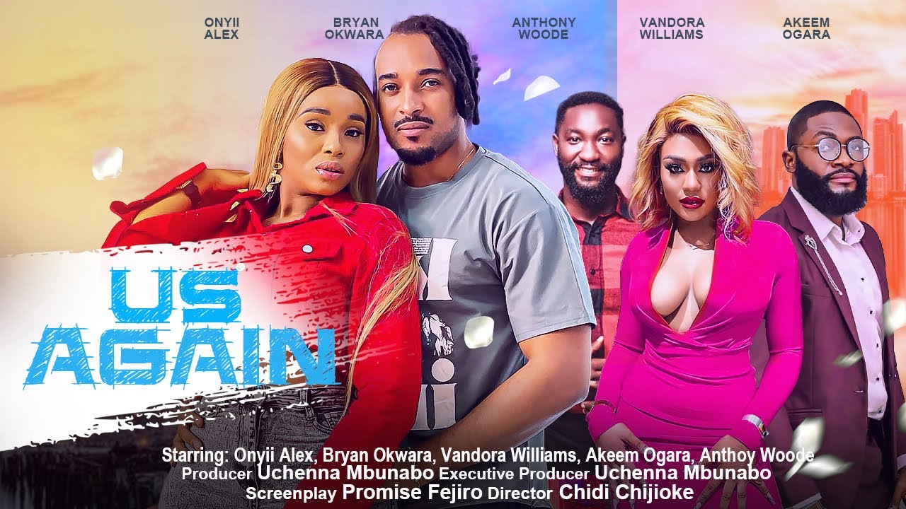 Us Again (2023) [Nollywood Movie]