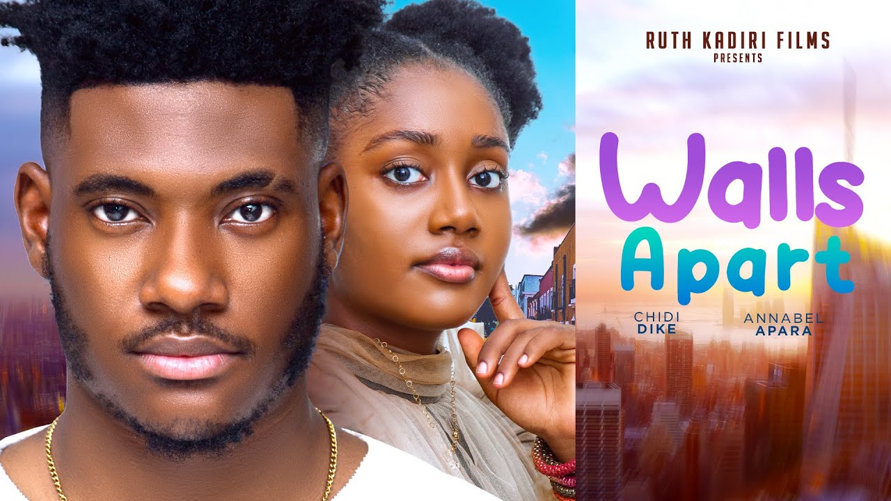 Walls Apart (2024) [Nollywood]