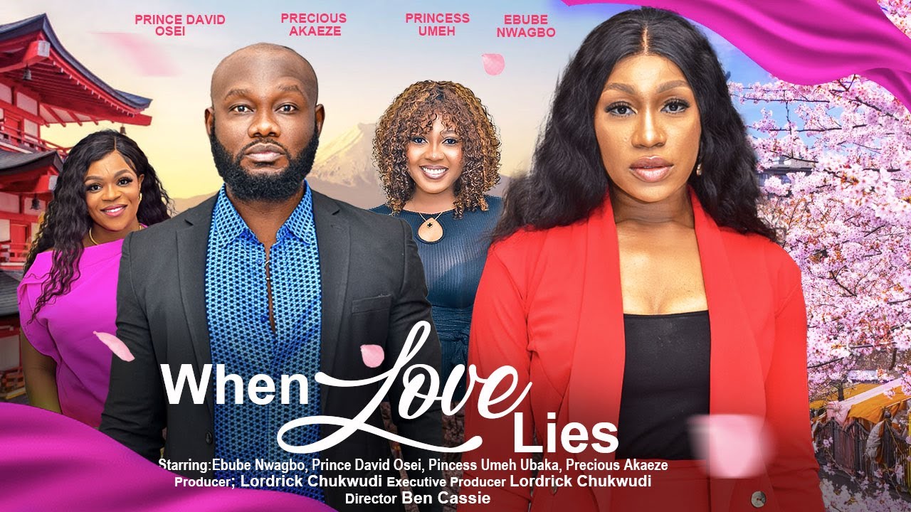 When Love Lies (2023) [Nollywood Movie]
