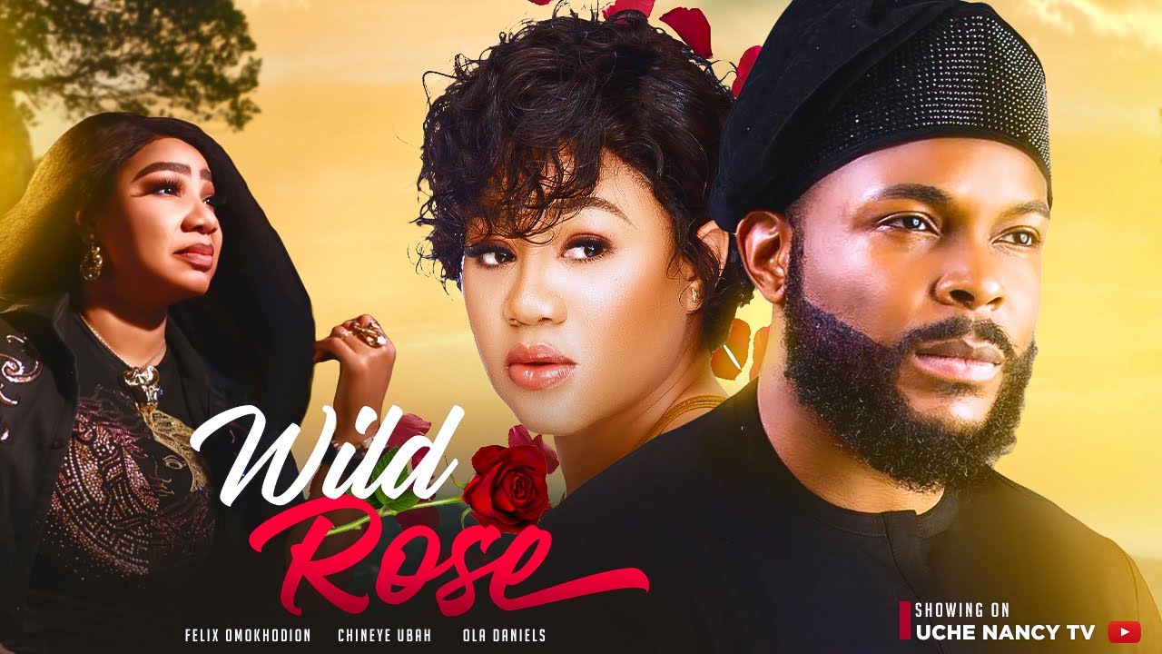 Wild Rose (2023) [Yoruba Movie]