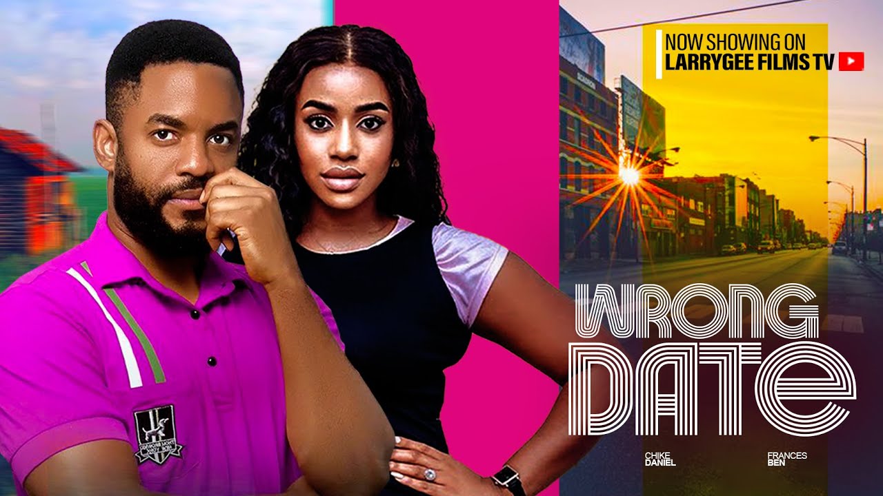 Wrong Date (2023) [Nollywood Movie]
